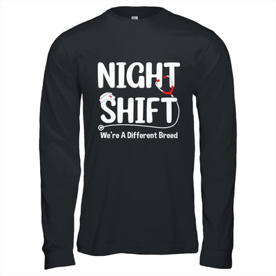 Night Shift We're Different Breed Funny Docter Nurse RN CNA Shirt & Hoodie | teecentury