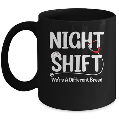 Night Shift We're Different Breed Funny Docter Nurse RN CNA Mug | teecentury