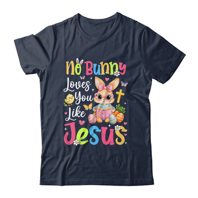 No Bunny Loves You Like Jesus Cute Christian Easter Faith Shirt & Hoodie | teecentury