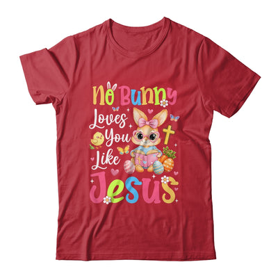 No Bunny Loves You Like Jesus Cute Christian Easter Faith Shirt & Hoodie | teecentury