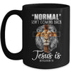 Normal Isn't Coming Back But Jesus Is Cross Christian Lion Mug Coffee Mug | Teecentury.com