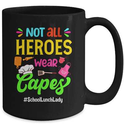 Not All Superheroes Wear Capes Lunch Lady Cafeteria Worker Mug | teecentury