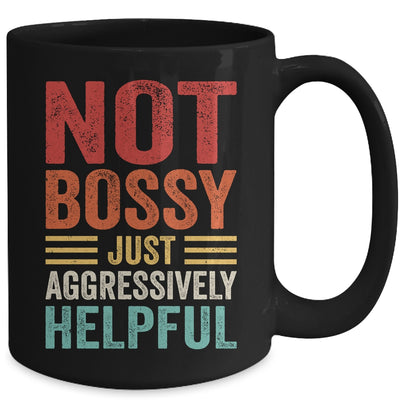 Not Bossy Just Aggressively Helpful Funny Retro Mug | teecentury