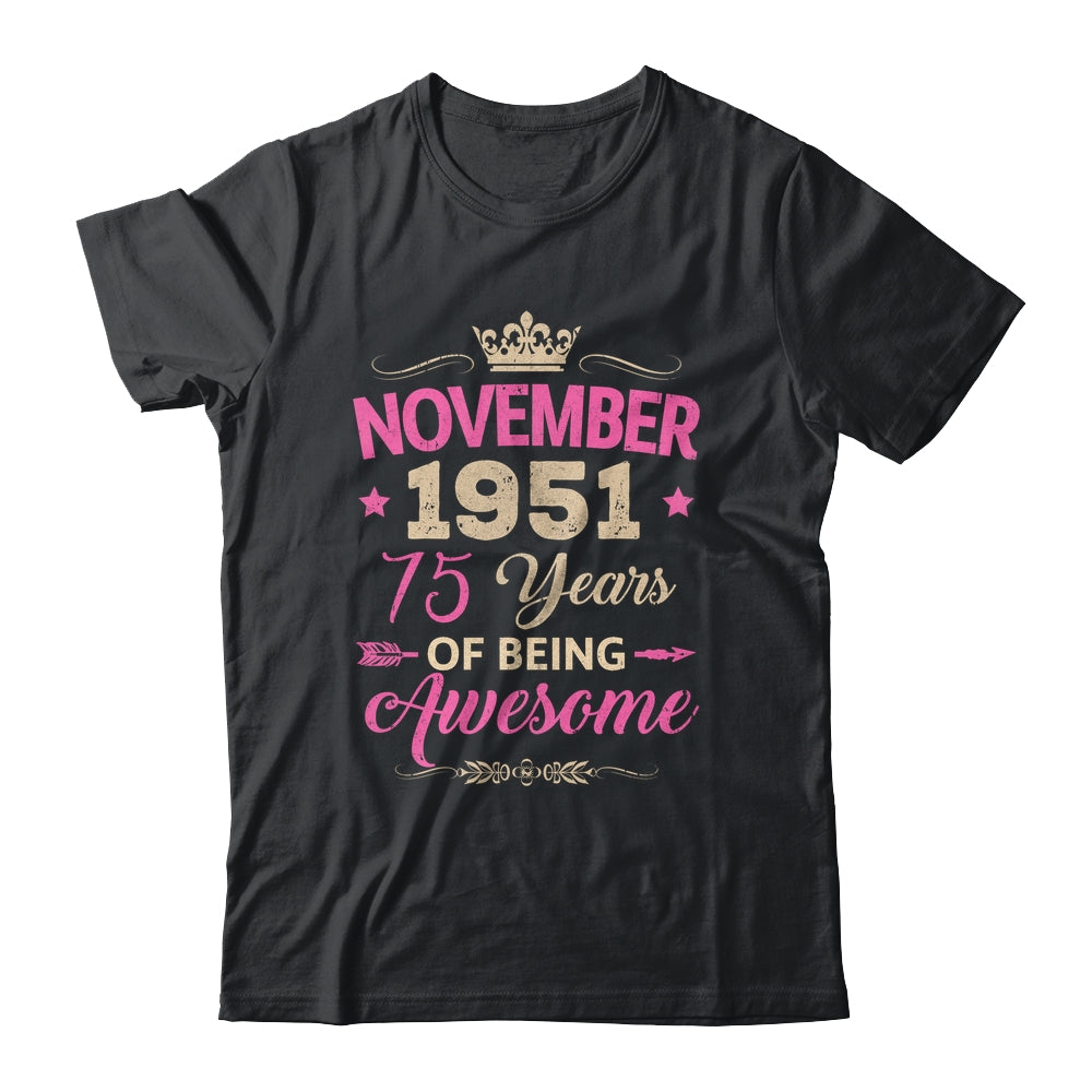 November 1951 75 Years Of Being Awesome Retro 75th Birthday Shirt & Tank Top | teecentury
