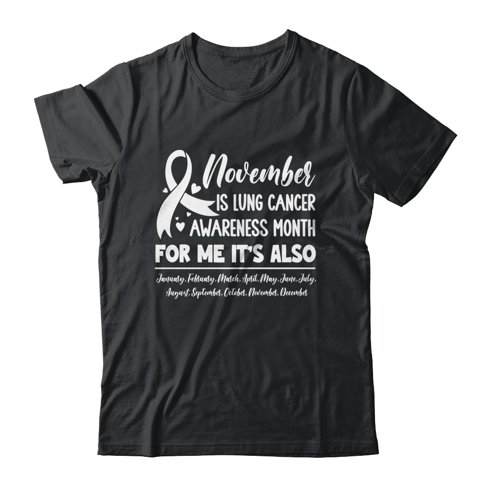 November Is Lung Cancer Awareness Every Month Shirt & Hoodie | teecentury