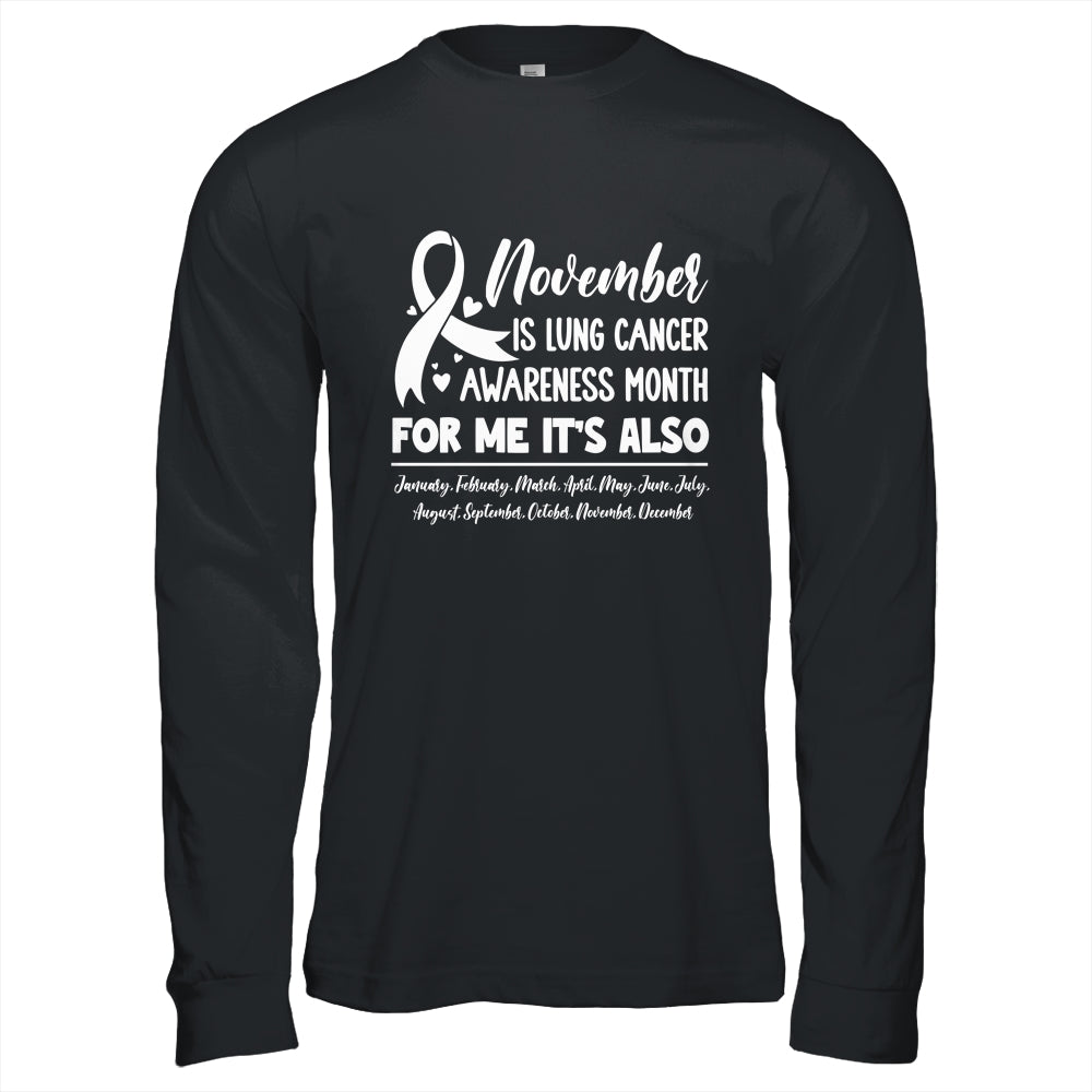 November Is Lung Cancer Awareness Every Month Shirt & Hoodie | teecentury