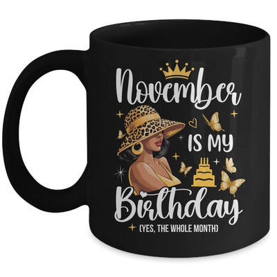 November Is My Birthday African American Woman Birthday Queen Mug | teecentury