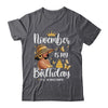 November Is My Birthday African American Woman Birthday Queen Shirt & Tank Top | teecentury