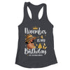 November Is My Birthday African American Woman Birthday Queen Shirt & Tank Top | teecentury