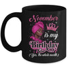 November Is My Birthday African Black Women Birthday Queen Mug | teecentury