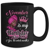 November Is My Birthday African Black Women Birthday Queen Mug | teecentury