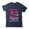 November Is My Birthday African Black Women Birthday Queen Shirt & Tank Top | teecentury