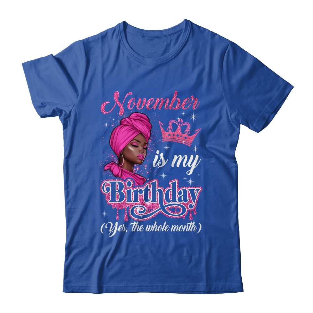 November Is My Birthday African Black Women Birthday Queen Shirt & Tank Top | teecentury