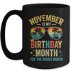 November Is My Birthday Retro Sunglasses Funny Birthday Mug | teecentury