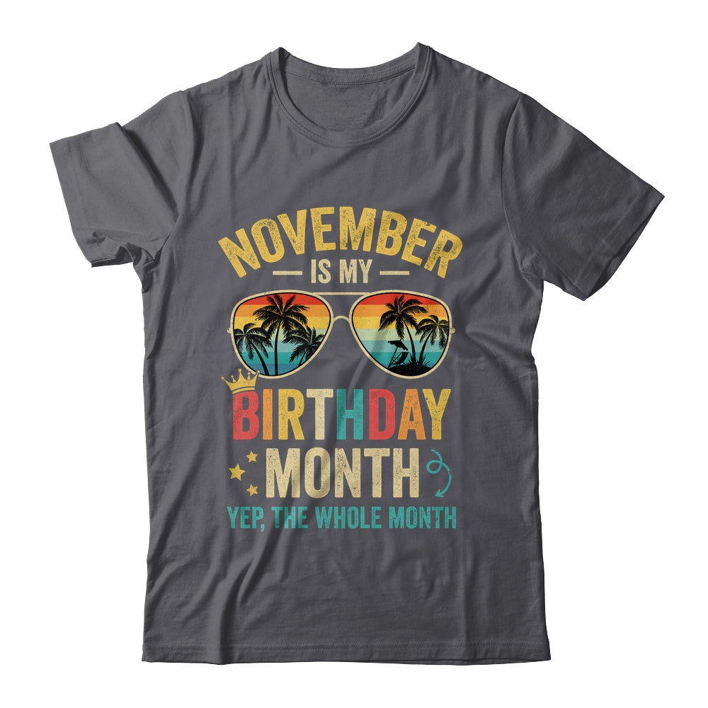 November Is My Birthday Retro Sunglasses Funny Birthday Shirt & Hoodie | teecentury