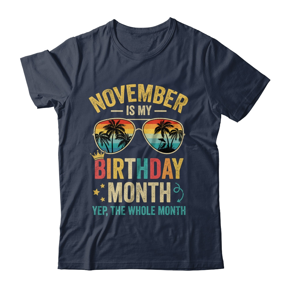 November Is My Birthday Retro Sunglasses Funny Birthday Shirt & Hoodie | teecentury