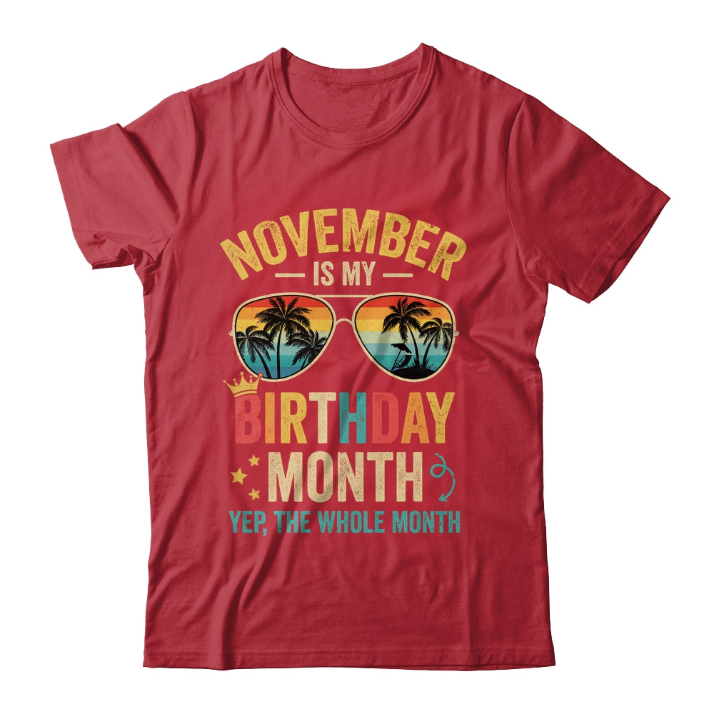 November Is My Birthday Retro Sunglasses Funny Birthday Shirt & Hoodie | teecentury