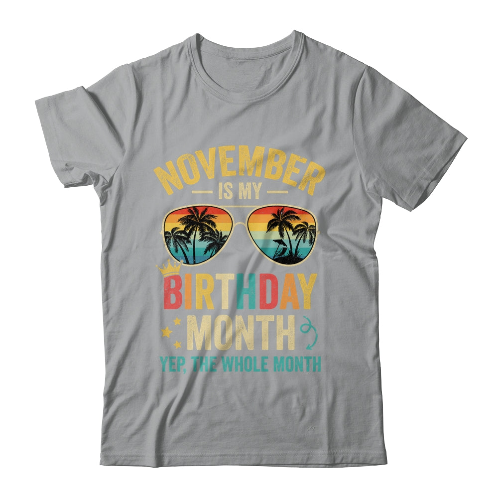 November Is My Birthday Retro Sunglasses Funny Birthday Shirt & Hoodie | teecentury