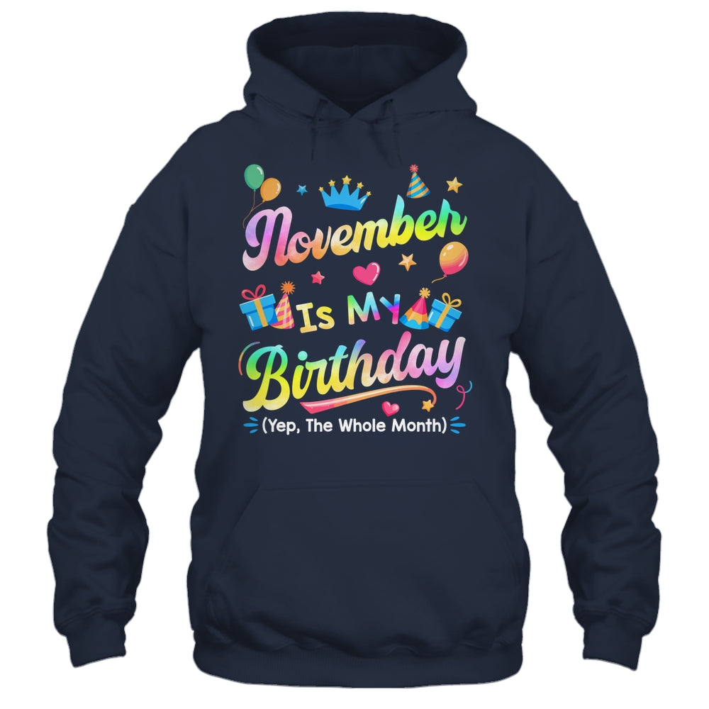 November Is My Birthday Yes The Whole Month Bday Tie Dye Shirt & Tank Top | teecentury