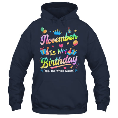 November Is My Birthday Yes The Whole Month Bday Tie Dye Shirt & Tank Top | teecentury