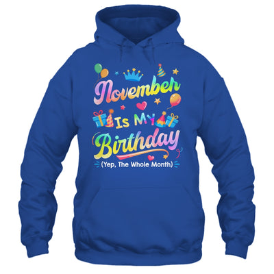 November Is My Birthday Yes The Whole Month Bday Tie Dye Shirt & Tank Top | teecentury