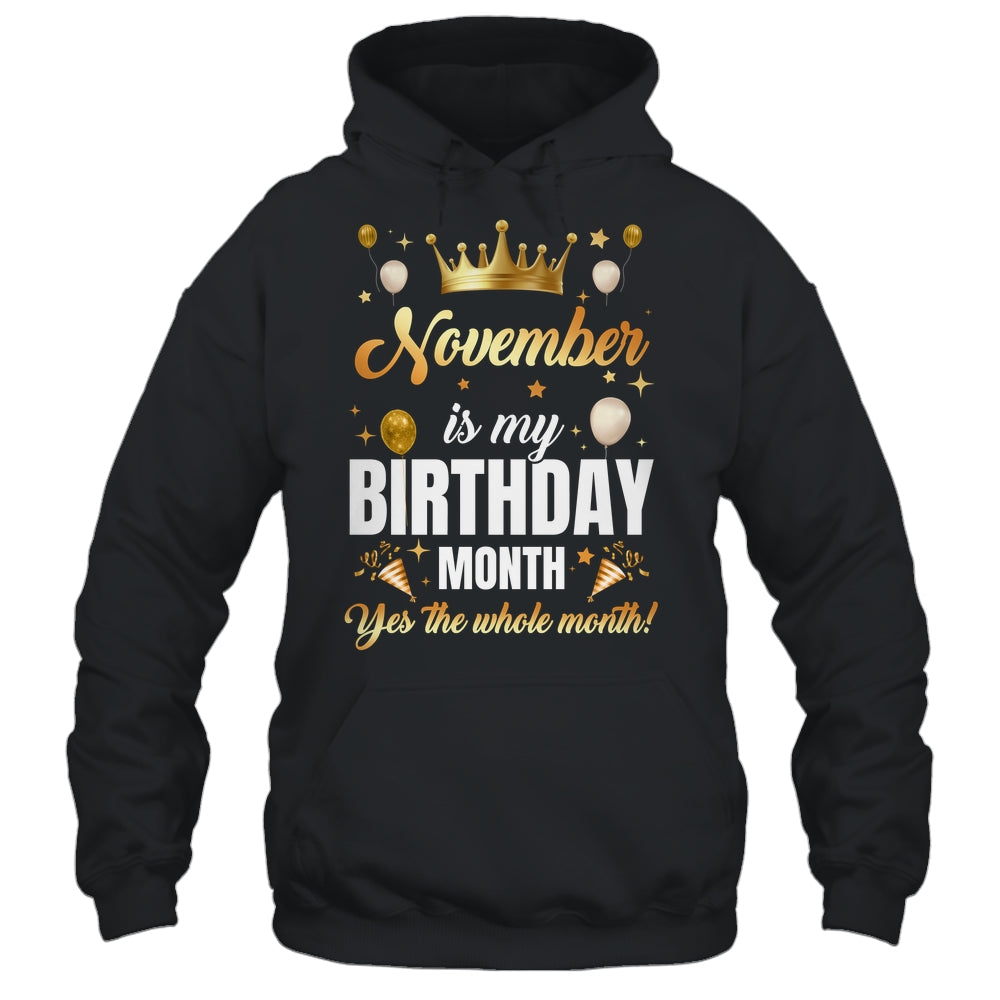 November Is My Birthday Yes The Whole Month Birthday Crown Shirt & Tank Top | teecentury