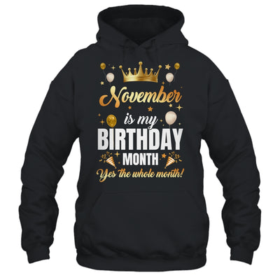 November Is My Birthday Yes The Whole Month Birthday Crown Shirt & Tank Top | teecentury