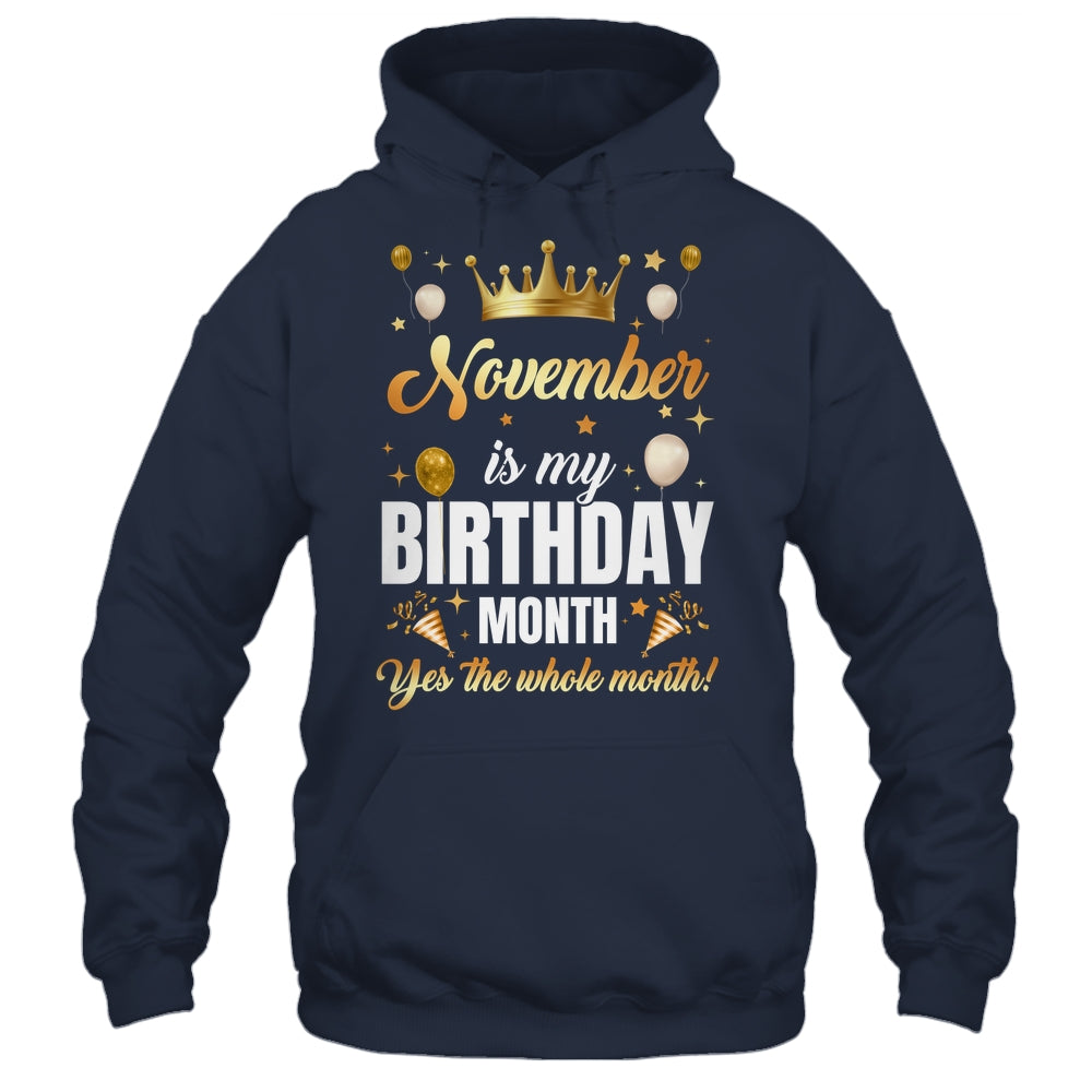 November Is My Birthday Yes The Whole Month Birthday Crown Shirt & Tank Top | teecentury