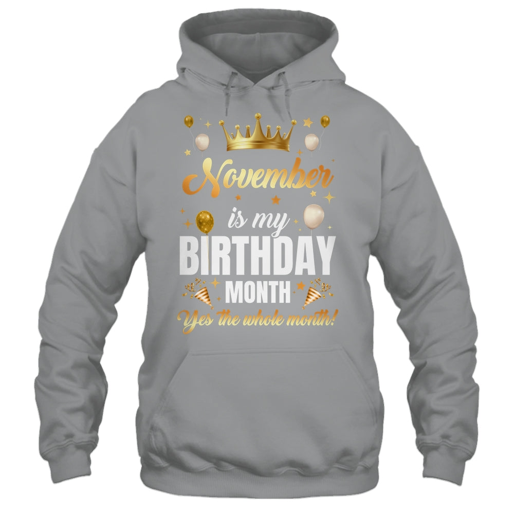 November Is My Birthday Yes The Whole Month Birthday Crown Shirt & Tank Top | teecentury