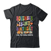 November Is My Birthday Yes The Whole Month Birthday Groovy Shirt & Tank Top | teecentury