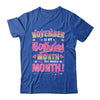 November Is My Birthday Yes The Whole Month For Women Girls Shirt & Tank Top | teecentury