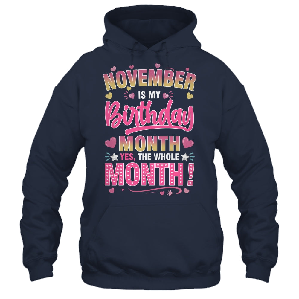 November Is My Birthday Yes The Whole Month For Women Girls Shirt & Tank Top | teecentury