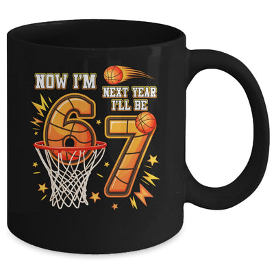 Now I'm 6 Birthday Boy Basketball 67 Next Year I'll Be 7 Mug | teecentury
