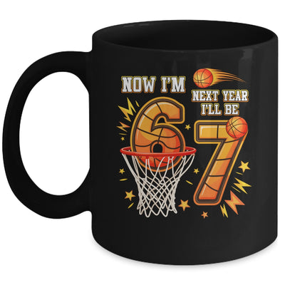 Now I'm 6 Birthday Boy Basketball 67 Next Year I'll Be 7 Mug | teecentury