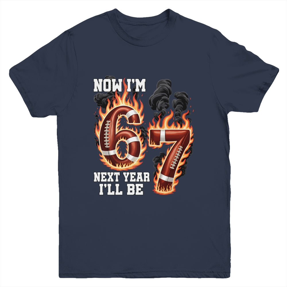 Now I'm 6 Next Year I'll Be 7 Football Drip 7th Birthday Boy Youth Shirt | teecentury