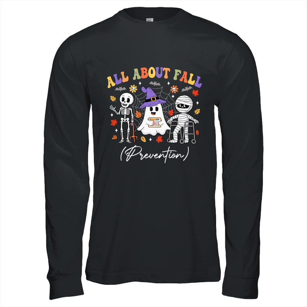 Nurse All About Fall Prevention Fall Physical Therapy PT Shirt & Hoodie | teecentury