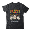 Nurse All About Fall Prevention Fall Physical Therapy PT OT Shirt & Sweatshirt | teecentury