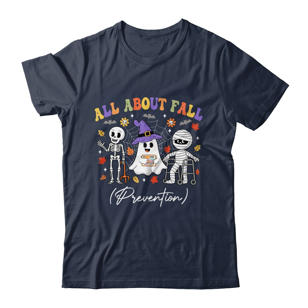 Nurse All About Fall Prevention Fall Physical Therapy PT Shirt & Hoodie | teecentury