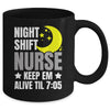 Nurse Night Shift Nursing ER RN CNA Funny Nurse For Wommen Mug | teecentury
