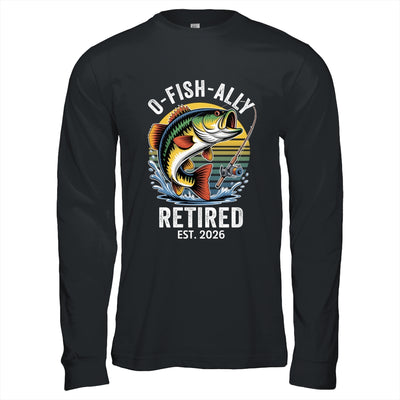 O-Fish-Ally Retired 2026 For Fisherman Fishing Retirement Shirt & Hoodie | teecentury