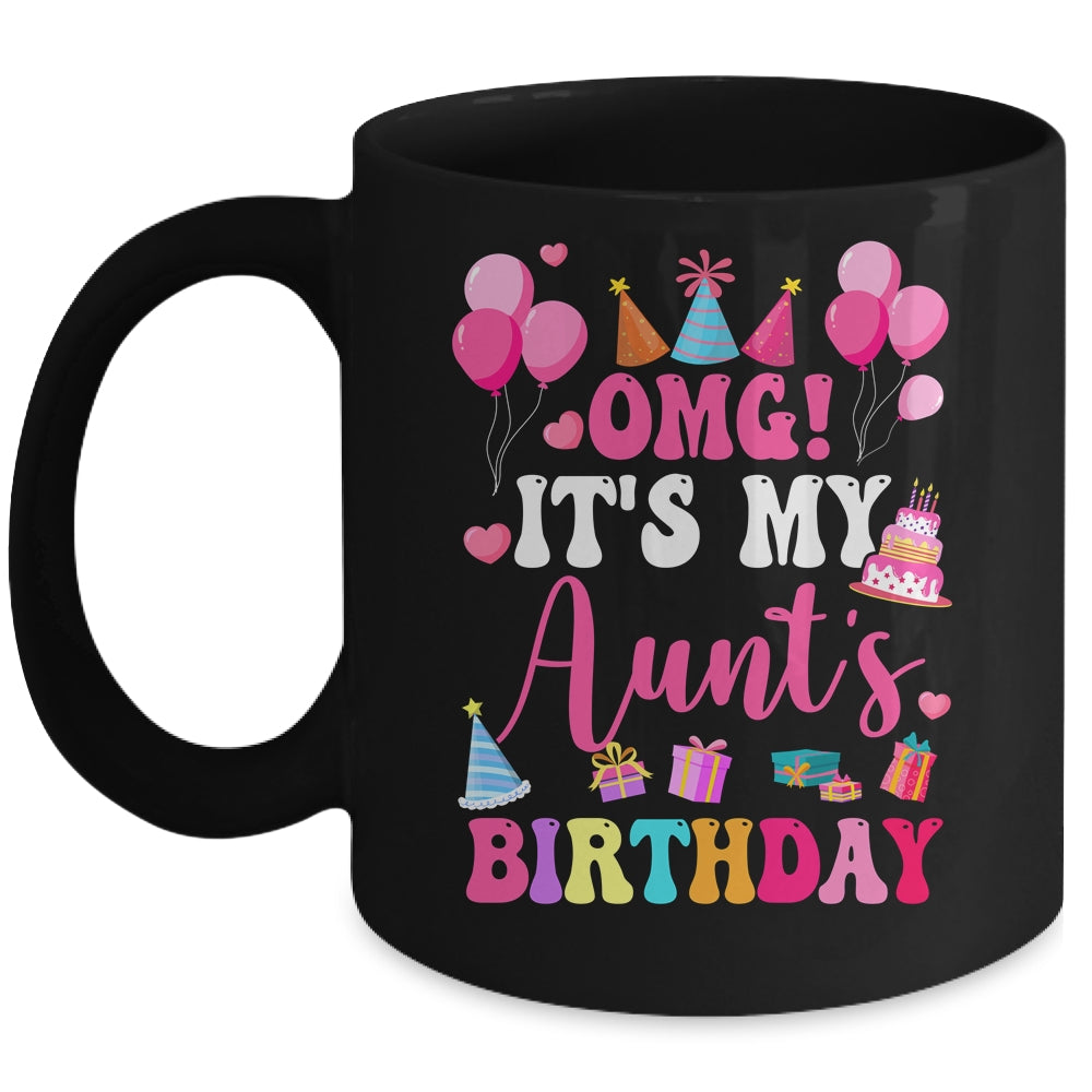 OMG It's My Aunt's Birthday Happy To Me You Niece Nephew Mug | teecentury