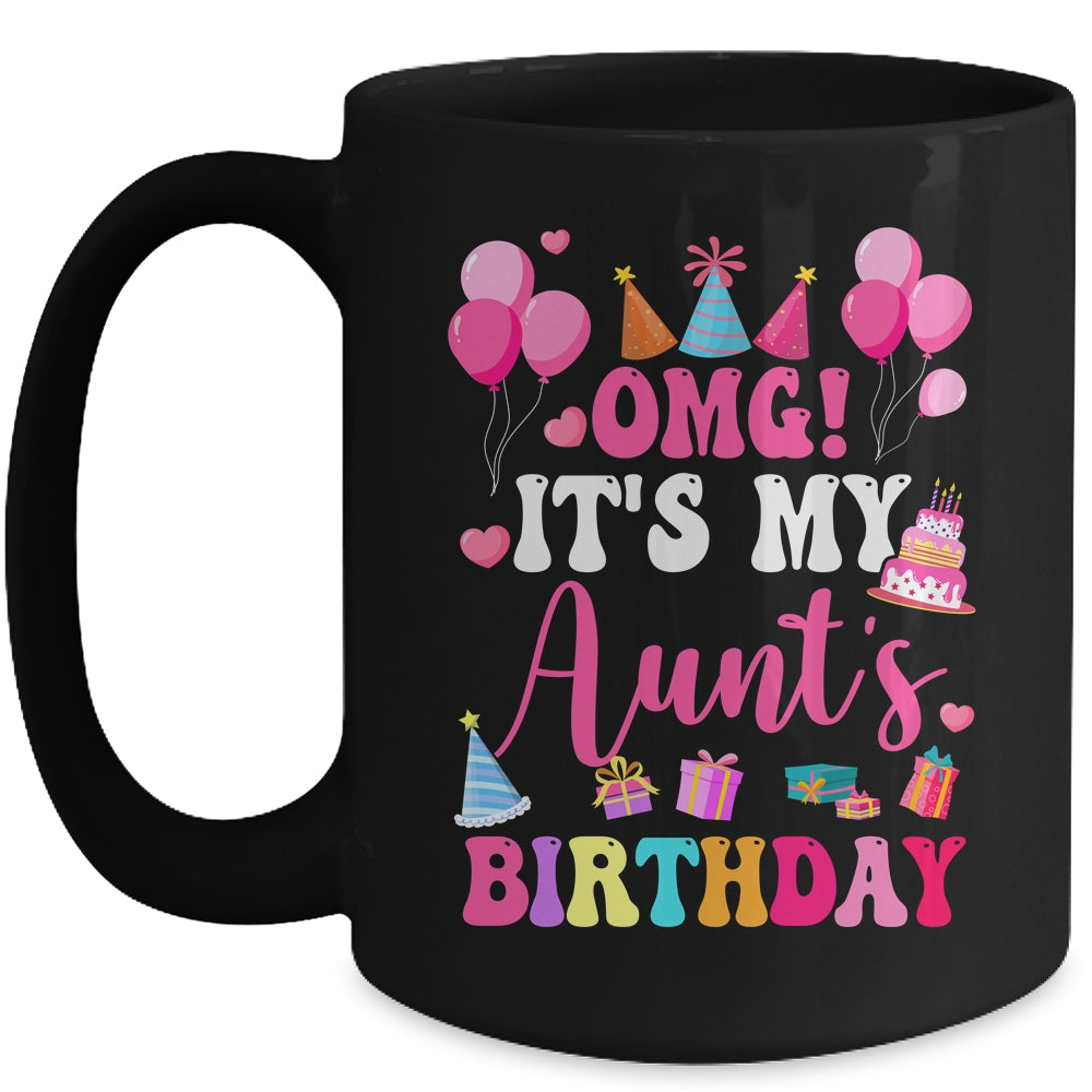 OMG It's My Aunt's Birthday Happy To Me You Niece Nephew Mug | teecentury
