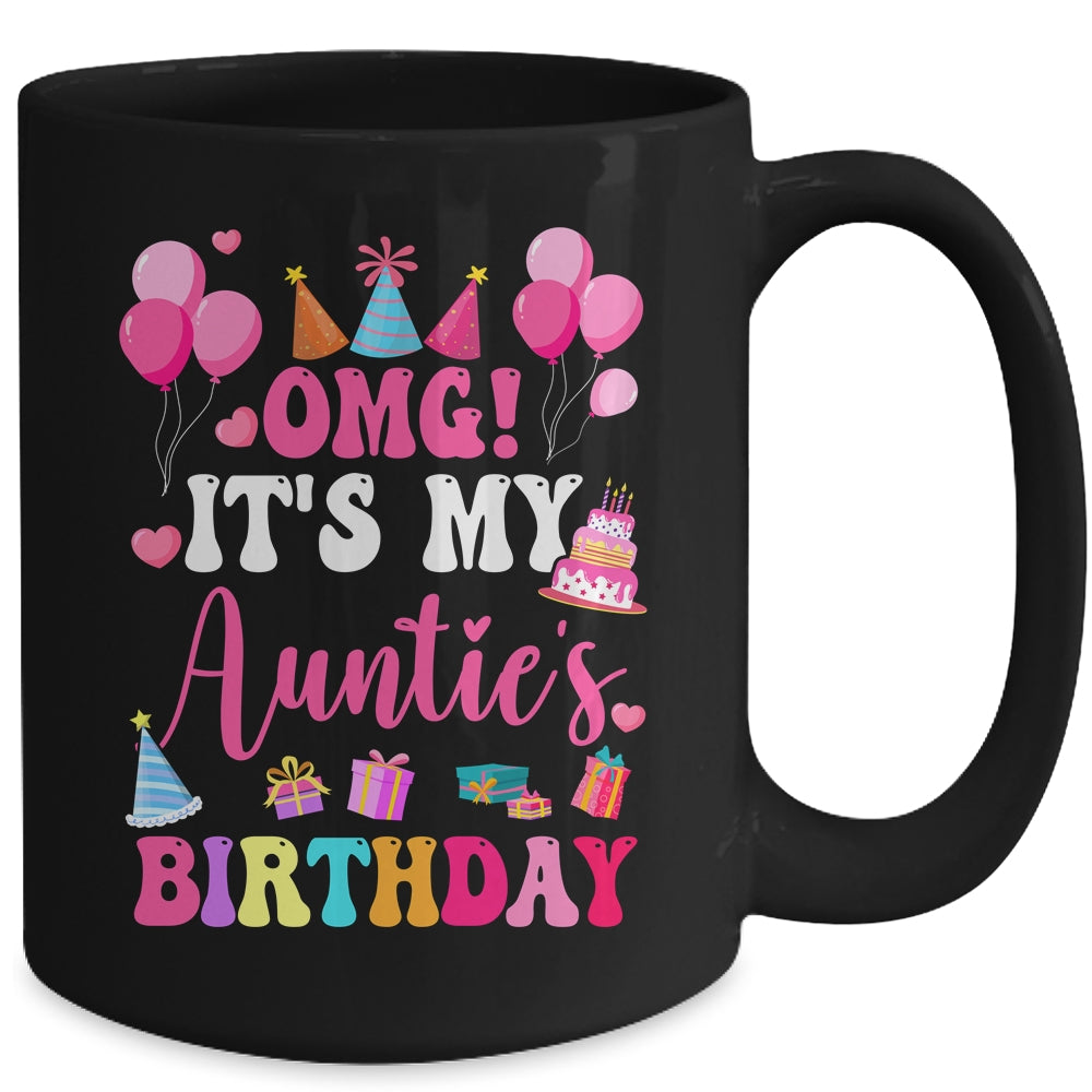 OMG It's My Auntie's Birthday Happy To Me You Niece Nephew Mug | teecentury