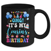 OMG It's My Cousin's Birthday Happy To Me You Brother Sister Mug | teecentury