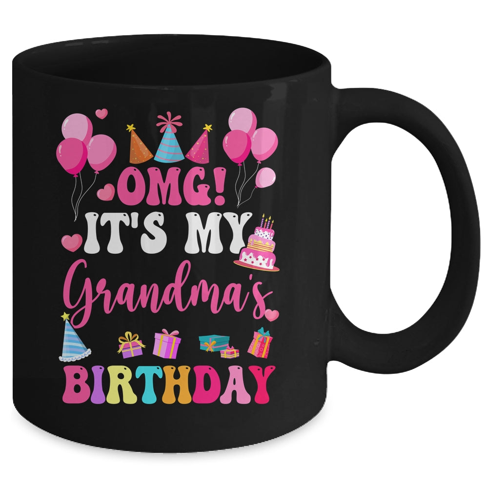 OMG It's My Grandma's Birthday Happy To Me You Granddaughter Mug | teecentury