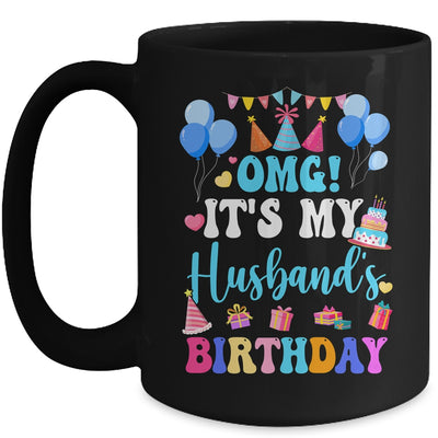 OMG It's My Husband's Birthday Happy To Me You Wife Mug | teecentury