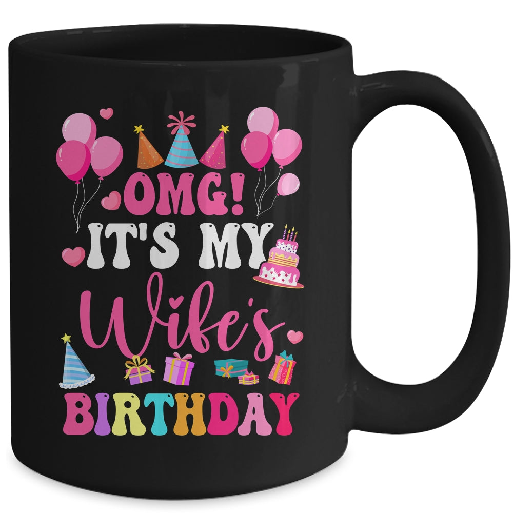 OMG It's My Wife's Birthday Happy To Me You Husband Mug | teecentury