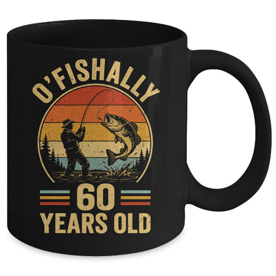 O'fishally 60 Years Old Fisherman 60Th Birthday Fishing Mug | teecentury