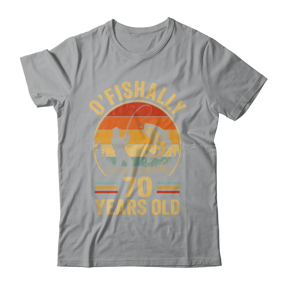 O'fishally 70 Years Old Fisherman 70Th Birthday Fishing Shirt & Hoodie | teecentury