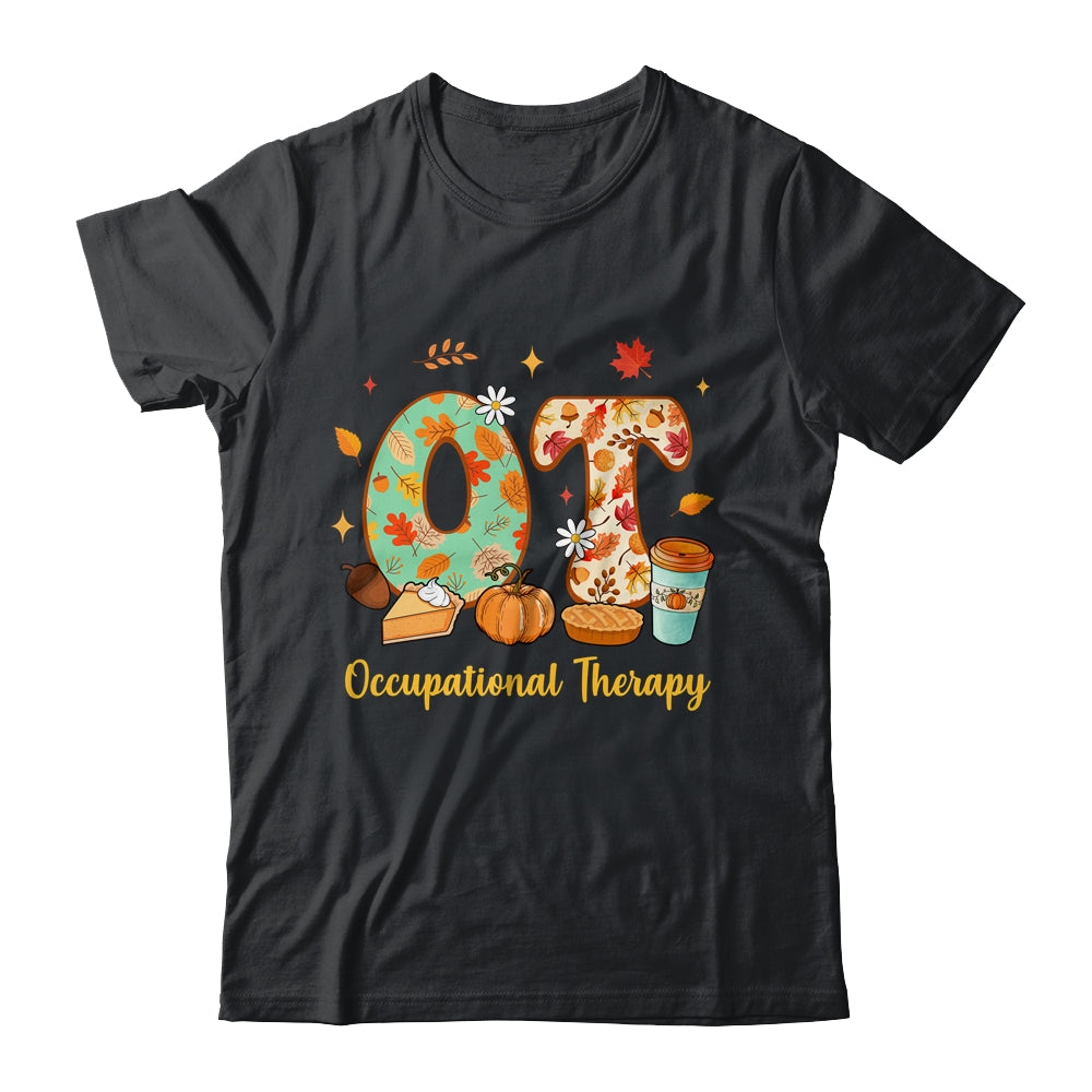 Occupational Therapy Fall OT OTA Autumn Thanksgiving Shirt & Hoodie | teecentury